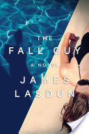 the fall guy a novel by james lasdun