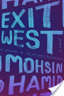 exit west by mohsin hamid