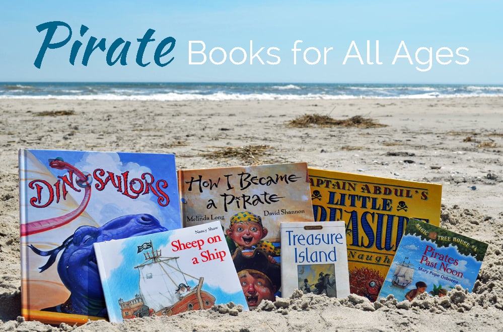 Looking for the best pirate books for your child? We've got you covered from baby to middle grade readers!