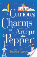 the curious charms of arthur pepper by phaedra patrick