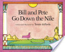 Bill and Pete go down the nile and 11 more children's books about Egypt for children of all ages
