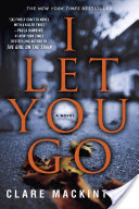 i let you go by clare mackintosh