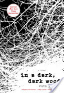 in a dark, dark wood by Ruth ware and 50+ more of the best thriller books
