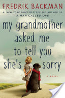 my grandmother asked me to tell you shes sorry by fredrik backman