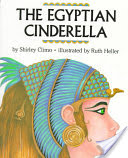 The Egyptian Cinderella and 11 other books about Egypt for children of all ages