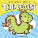 my lucky little dragon by joyce wan