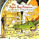 the paper bag princess by robert n munsch