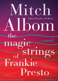 The Magic Strings of Frankie Presto and more novels about Music