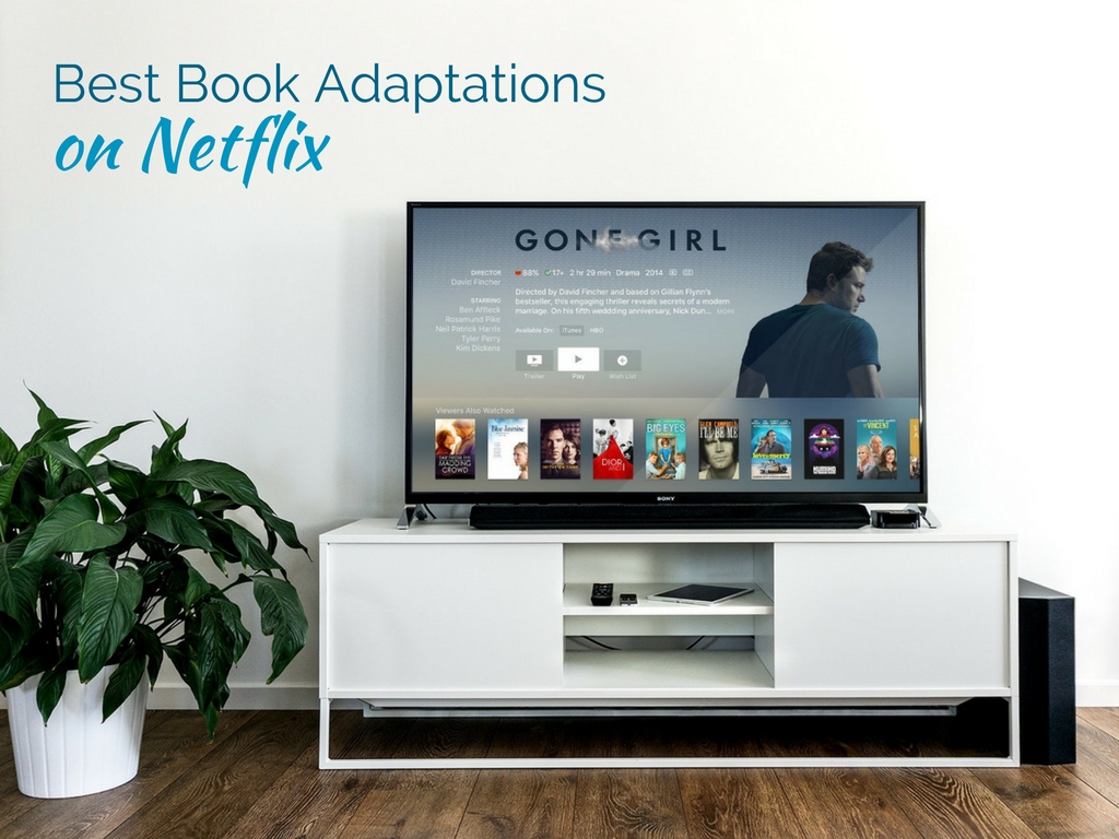 Ready to snuggle up for a winter of netflix watching? We've got the best book adaptations available on Netflix. From TV shows to Movies there is something for every man, woman and child on this list!