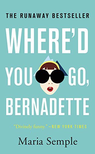 Where'd You go Bernadette 12 more books like Where the Crawdads Sing