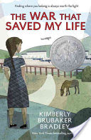 the war that saved my life by kimberly brubaker bradley