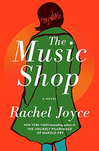The Music Shop by Rachel Joyce and more than 60 more of the best feel good books