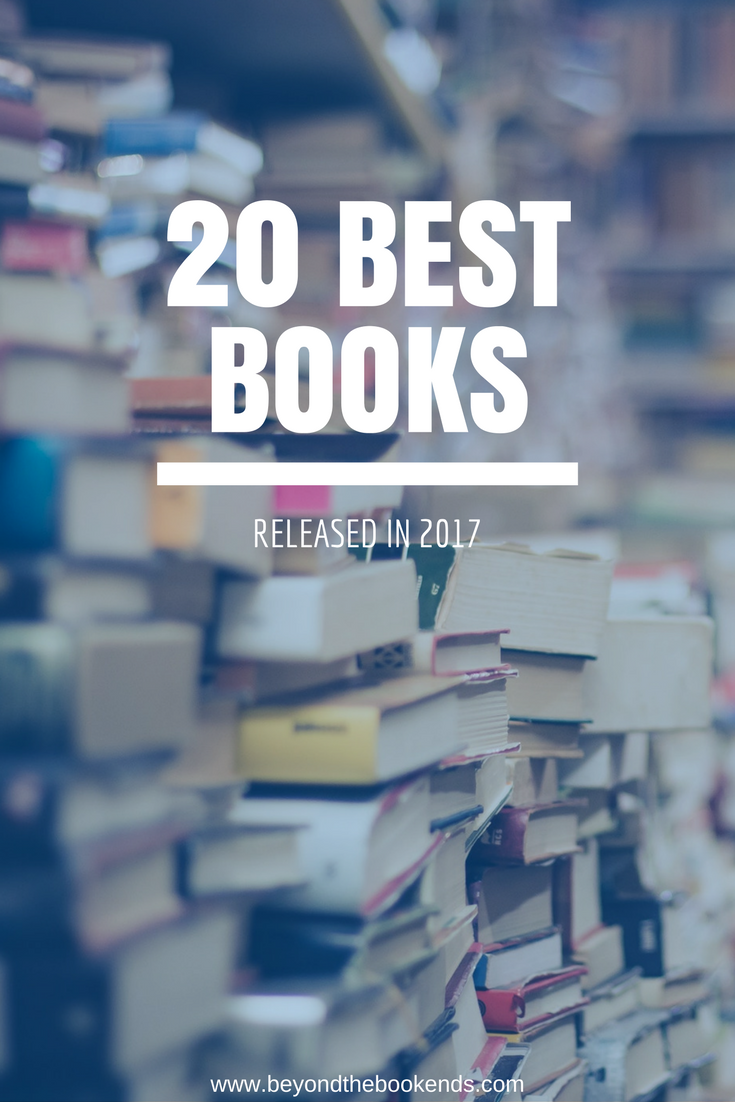 From Fiction to Mysteries to Thrillers and everything in between. This list of the 20 best releases from 2017 has something for everyone!