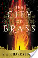 12 Captivating Books like Shadow and Bone to Read Now! 4 the city of brass by s a chakraborty