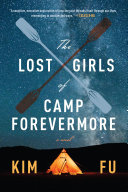 The Lost Girls of Camp Forevermore and 7 more books about camp