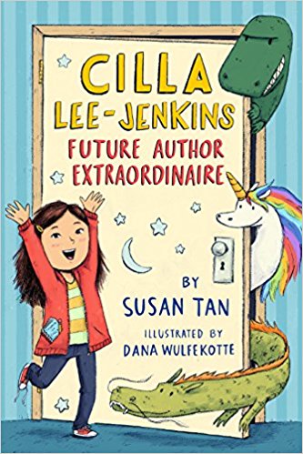 Cilla Lee-Jenkins Future Author Extraordinaire by Susan Tan