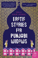 The Best British Books to Take You Away 13 erotic stories for punjabi widows by balli kaur jaswal