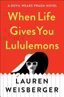 21 Best Novels for When you Need Fluff Reads 5 when life gives you lululemons by lauren weisberger