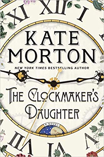 The Clockmaker's daughter and more Kate Morton books ranked