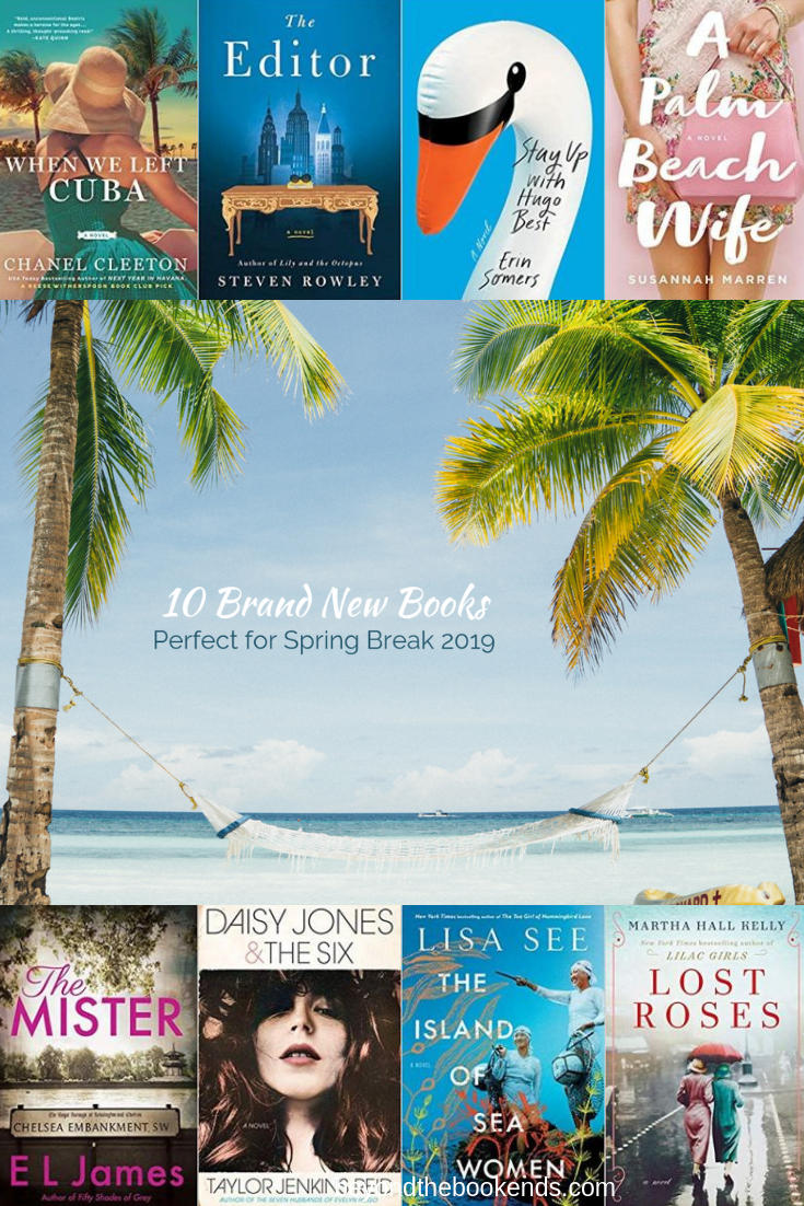 Looking for a great spring break 2019 read? We've got 10 awesome books for your spring break vacation! Fantastic picks from best-selling and debut authors!