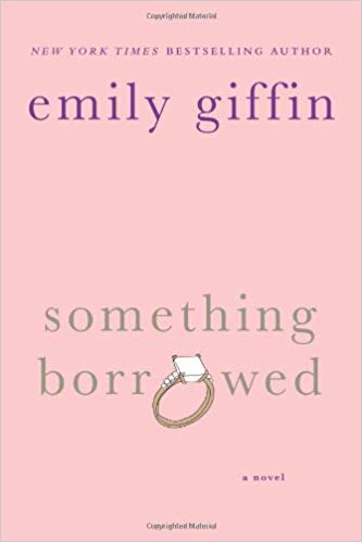 Something Borrowed and other books about weddings