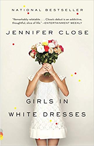 Girls in White Dresses by Jennifer Close and other fictional books about weddings