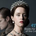 41 Books for Fans of the Crown