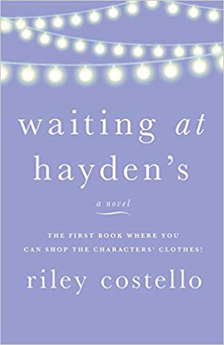 Waiting at Hayden's Riley Costello