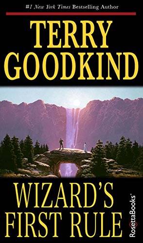 Terry Goodkind Wizard's First Rule