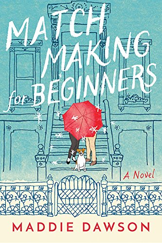 Matchmaking for Beginners - September 2019 Novel Ideas