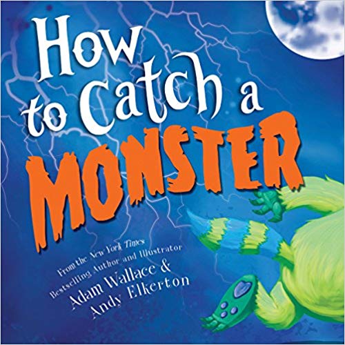 How to Catch a Monster and other Monster Books for Kids
