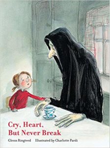 Cry Heart, but Never Break and other books about grief