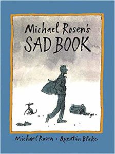 Michael Rosen's sad Book and other books about grief