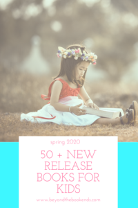 More that 50 New Release Books for kids for March-May 2020. We are so excited about new Books from Suzanne Collins and Pam Munoz Ryan as well as a book by the Dalai Lama! Pin now, read later