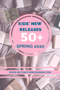New Book releases for kids for Spring 2020. Great new authors and old favorites including a Hunger Games Prequel from Suzanne Collins!!!!