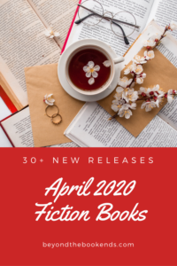 We have the scoop on all the new releases for April 2020. We cannot wait to read these books