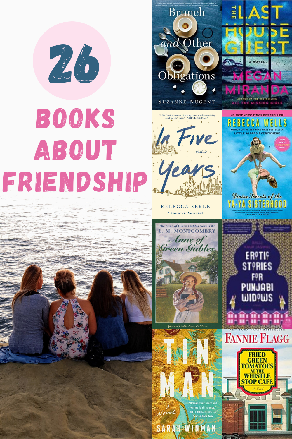 26 incredible books about friendship. Perfect to choose for your next book club. 