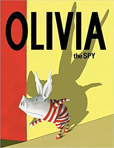 The Best Books for a 6-Year-Old: 40+ Must-Read Stories! 19 Oliva the spy