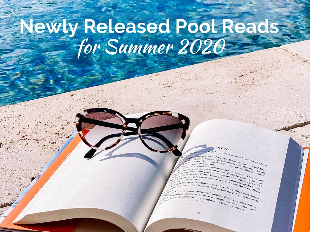 Newly Released Pool Reads for Summer 2020