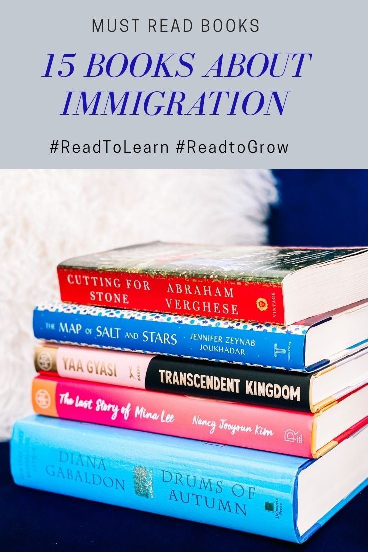 15 books about immigration including Transcendent Kingdom, The Last Story of Mina Lee, Cutting for Stone and more!