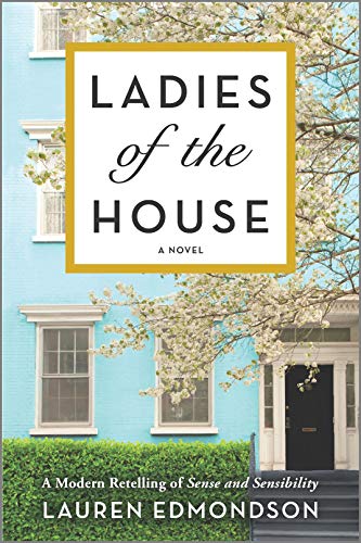 Ladies of the House by Lauren Edmonson