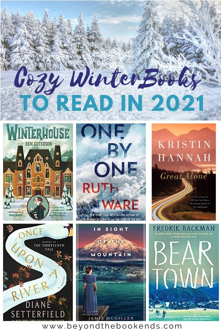 Cozy winter books set in snowy locales like The Great Alone, Beartown, Greenglass House, and more. Perfect reads for winter 2021.