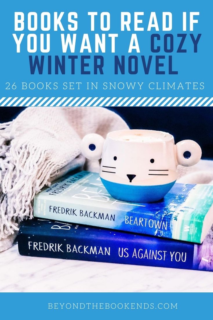 26 snowy novels of all kinds - Historical Fiction, Fantasy, Middle-Grades, Thrillers and more books for winter 2021.