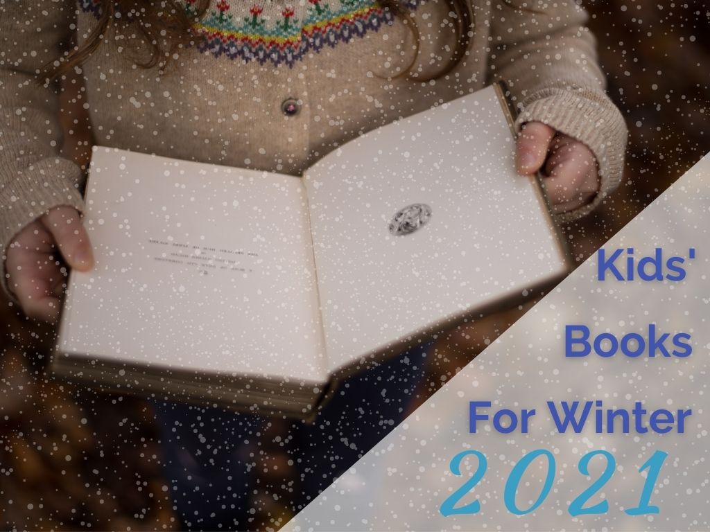 New Kids' Books for Winter 2021