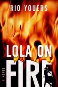74 Winter 2021 Book Releases 53 lola on Fire