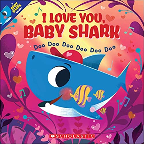 I Love You Baby Shark and other Valentine's Day Books for Toddlers