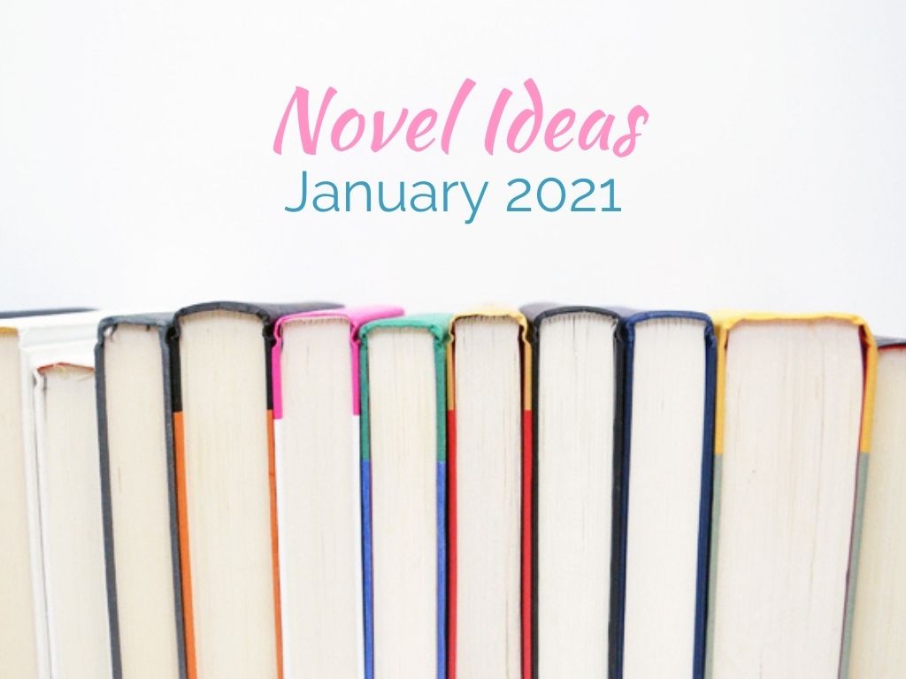 January 2021 Novel Ideas: 22 Quick Lit Reviews