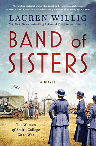The Band of sisters by Lauren Willig and more of the best historical fiction books set during WWI