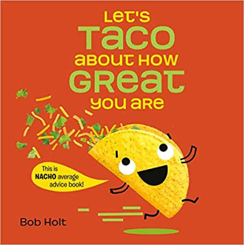Let's Taco About How Great You Are and other Kids Spring 2021 New Releases