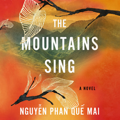 The Mountains Sing and other 2021 Audie Awards Finalists